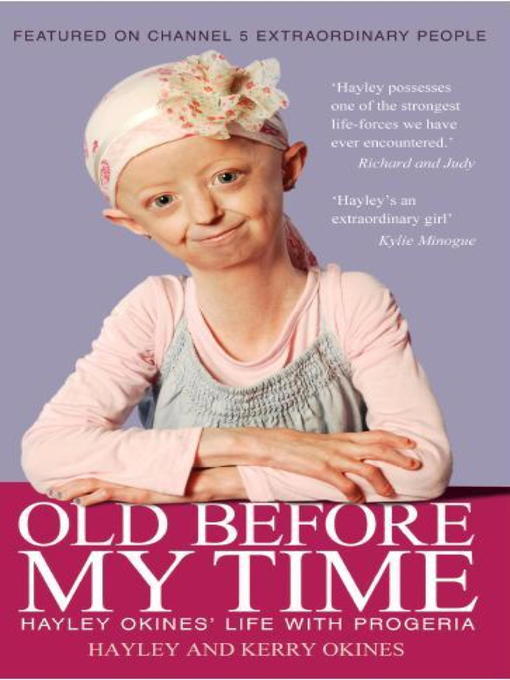 Title details for Old Before My Time by Hayley Okines - Available
